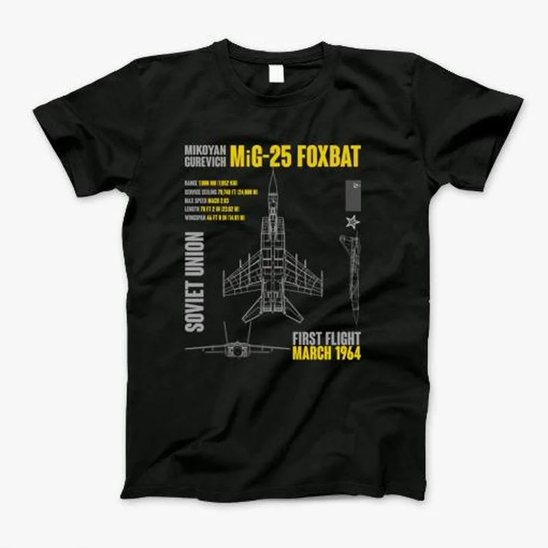 Soviet MiG-25 Foxbat Interceptor and Reconnaissance Aircraft T-Shirt 100% Cotton O-Neck Summer Short Sleeve Casual Mens T-shirt
Soviet MiG-25 Foxbat Interceptor and Reconnaissance Aircraft T-Shirt 100% Cotton O-Neck Summer Short Sleeve Casual Mens T-shirt
