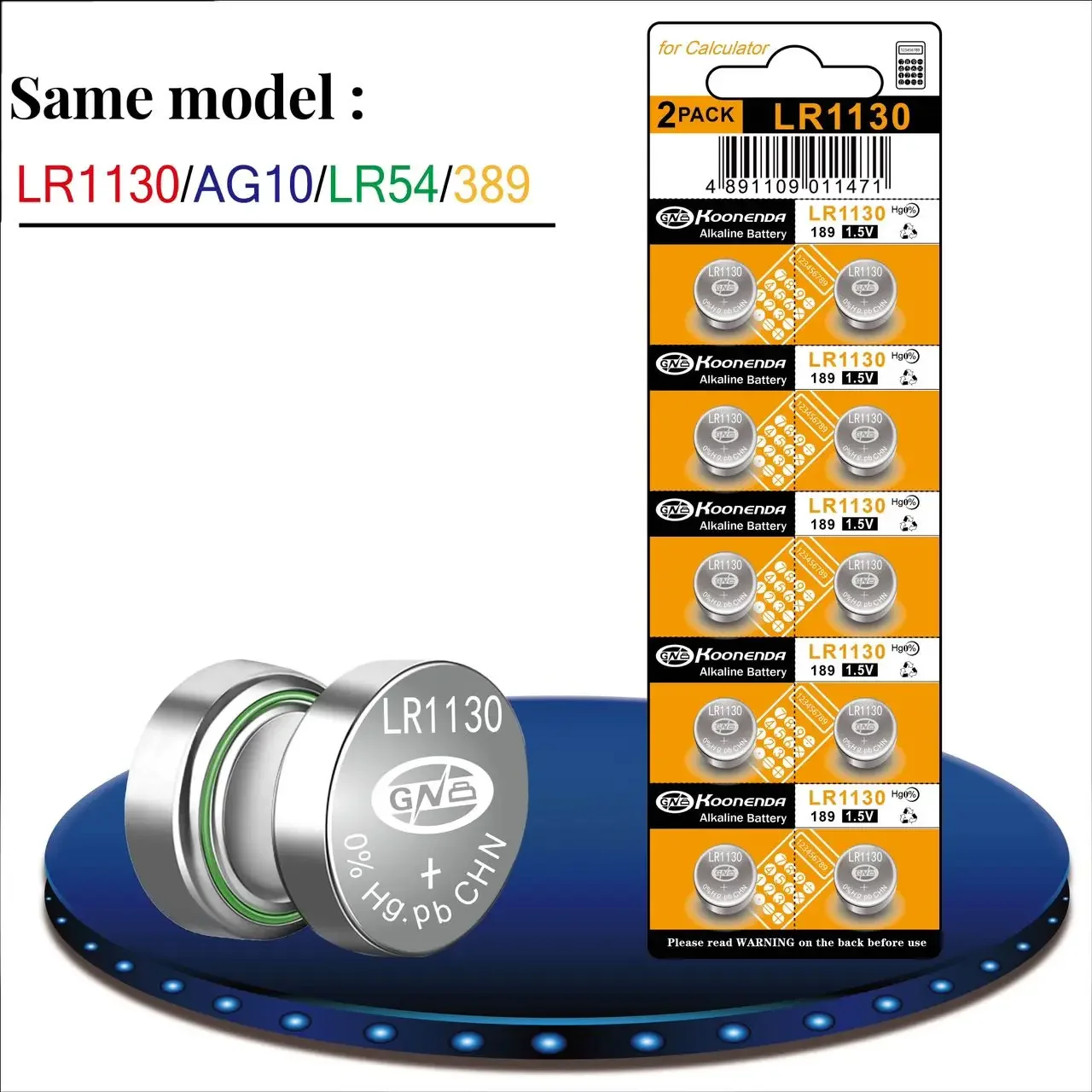 Coin cell battery AG10/LR54/389A/189/LR1130/L1131 1.55V is used in calculators, thermometers, electronic watches
Coin cell battery AG10/LR54/389A/189/LR1130/L1131 1.55V is used in calculators, thermometers, electronic watches