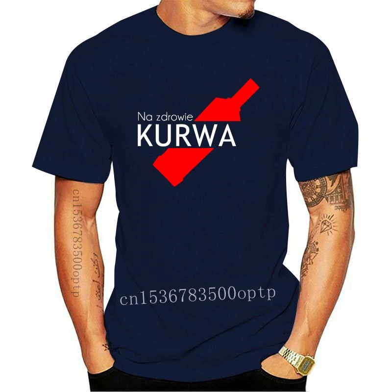 

New Na Zdrowie Kurwa T-Shirt