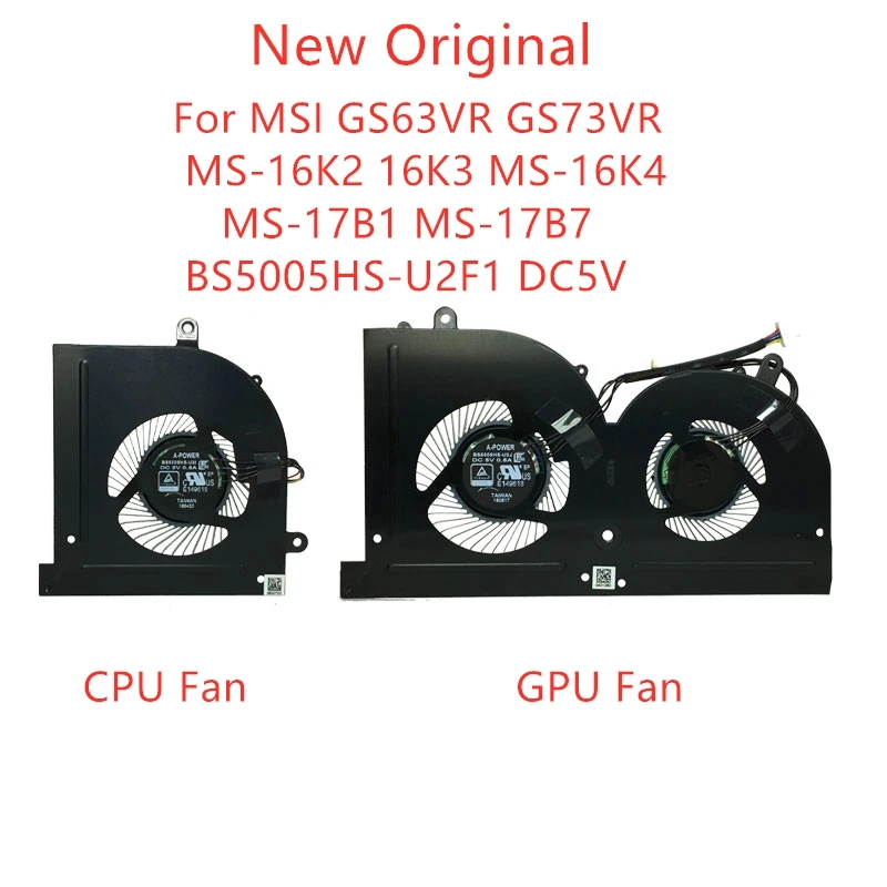 New Original Laptop CPU Cooling Fan For MSI GS63 GS63VR GS73 GS73VR MS-16K2 16K3 MS-16K4 MS-17B1 MS-17B7 BS5005HS-U2F1-U2L1 DC5V
New Original Laptop CPU Cooling Fan For MSI GS63 GS63VR GS73 GS73VR MS-16K2 16K3 MS-16K4 MS-17B1 MS-17B7 BS5005HS-U2F1-U2L1 DC5V