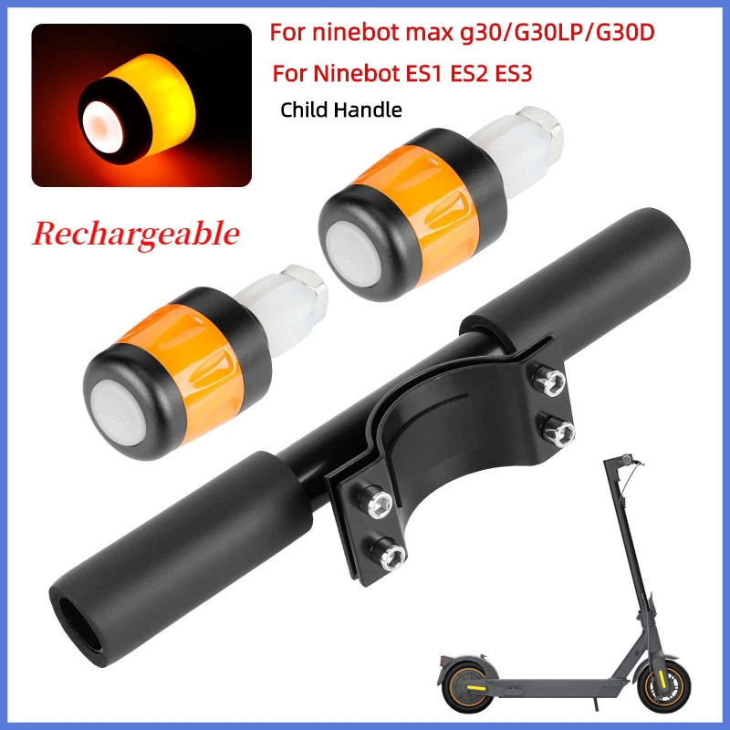Rechargeable Scooter Child Handle for ninebot max g30/G30LP/G30D Ninebot ES2 ES3 Skateboard Child Armrest Electric scooter light
Rechargeable Scooter Child Handle for ninebot max g30/G30LP/G30D Ninebot ES2 ES3 Skateboard Child Armrest Electric scooter light