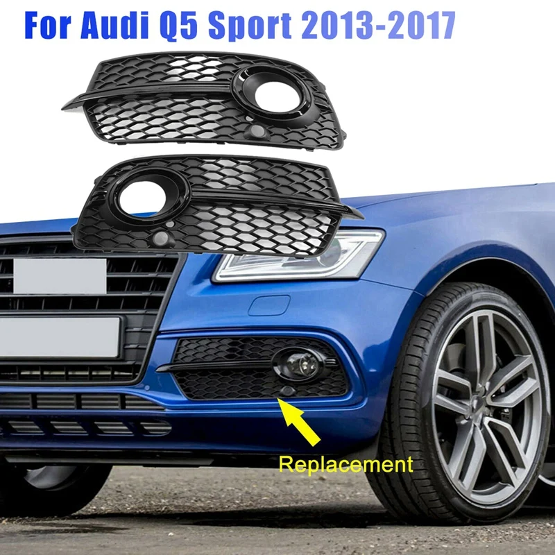 

1Pair Front Bumper Fog Lamp Grille Cover For Q5 Sport 2013-2017 Lower Grille Foglight Bezel Honeycomb Decoration