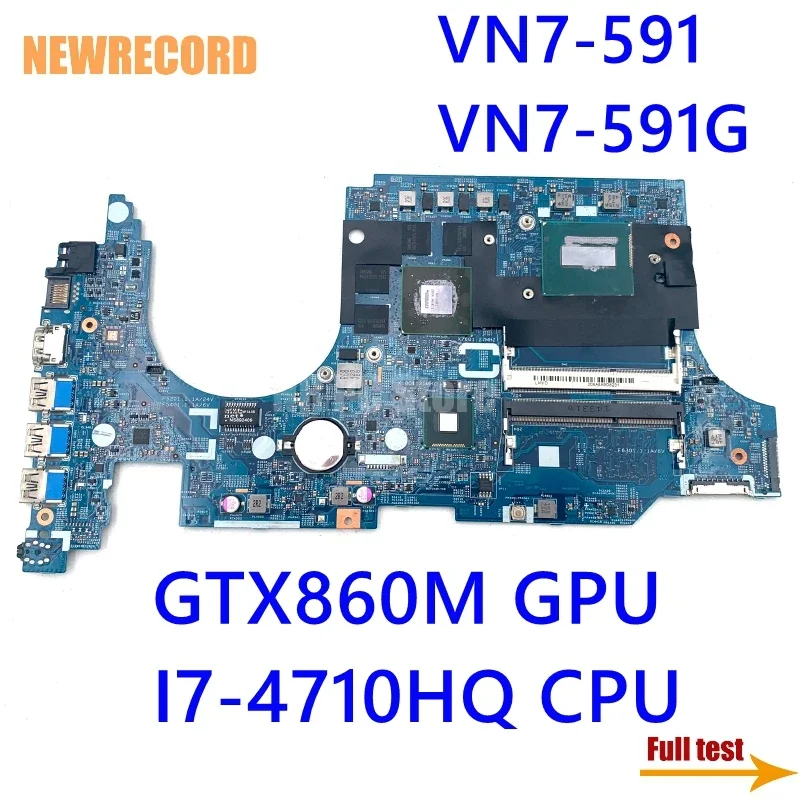 

For Acer VN7-591 VN7-591G NBMQL11002 448.02W05.0011 Laptop Mothebroard GTX860M GPU SR1PX I7-4710HQ CPU Main Board