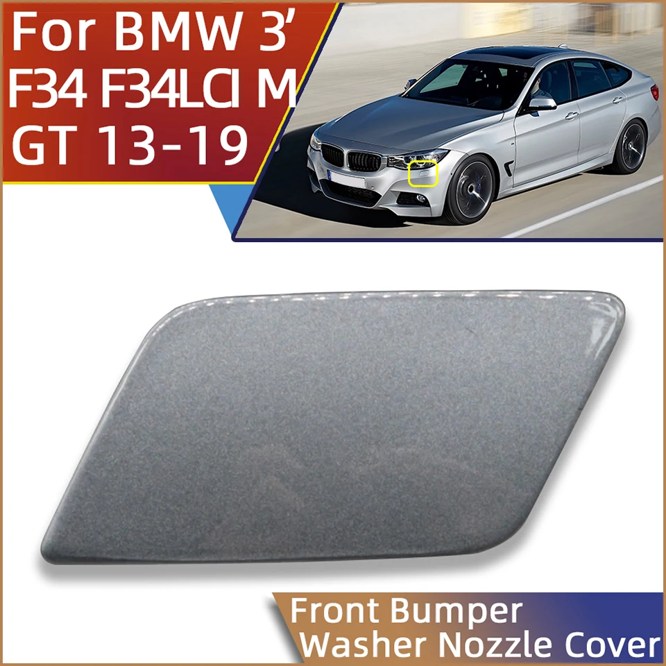For BMW3 GT Gran Turismo F34 F34LCI M-Technic 2013-2019 Headlamp Washer Nozzle Cover Shell Garnish Cap 51118062251 51118062252
For BMW3 GT Gran Turismo F34 F34LCI M-Technic 2013-2019 Headlamp Washer Nozzle Cover Shell Garnish Cap 51118062251 51118062252