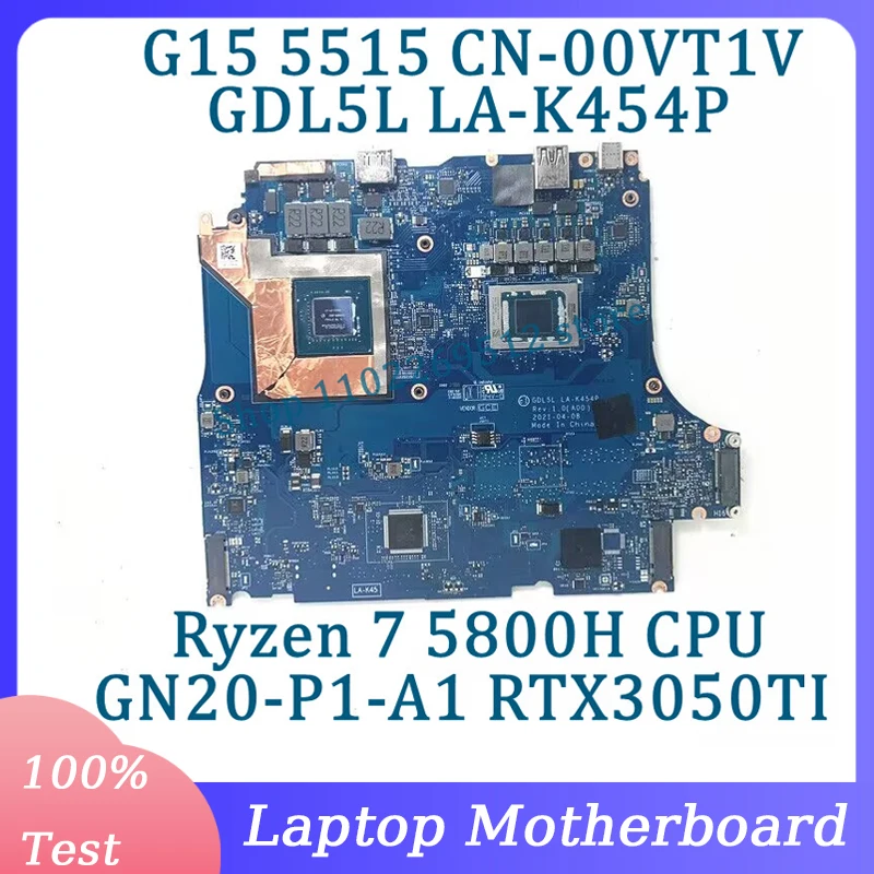 CN-00VT1V 00VT1V 0VT1V LA-K454P для DELL G15 5515 материнская плата для ноутбука с Ryzen 7 5800H CPU GN20-P1-A1 RTX3050TI 100% протестирована хорошо
CN-00VT1V 00VT1V 0VT1V LA-K454P для DELL G15 5515 материнская плата для ноутбука с Ryzen 7 5800H CPU GN20-P1-A1 RTX3050TI 100% протестирована хорошо