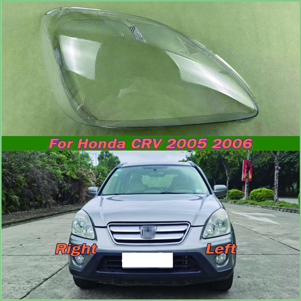 

Крышка передней фары для Honda CRV 2005 2006, прозрачный абажур, объектив лампы, налобный фонарь, корпус из оргстекла, автозапчасти