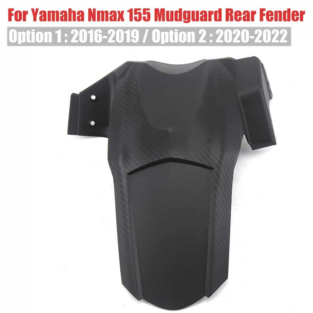 

For Yamaha Nmax 155 NMAX155 2016-2019 2020-2022 Rear Fender Mudguard Wheel Tire Hugger Cover Mudflap Splash Mud Guard Accessory