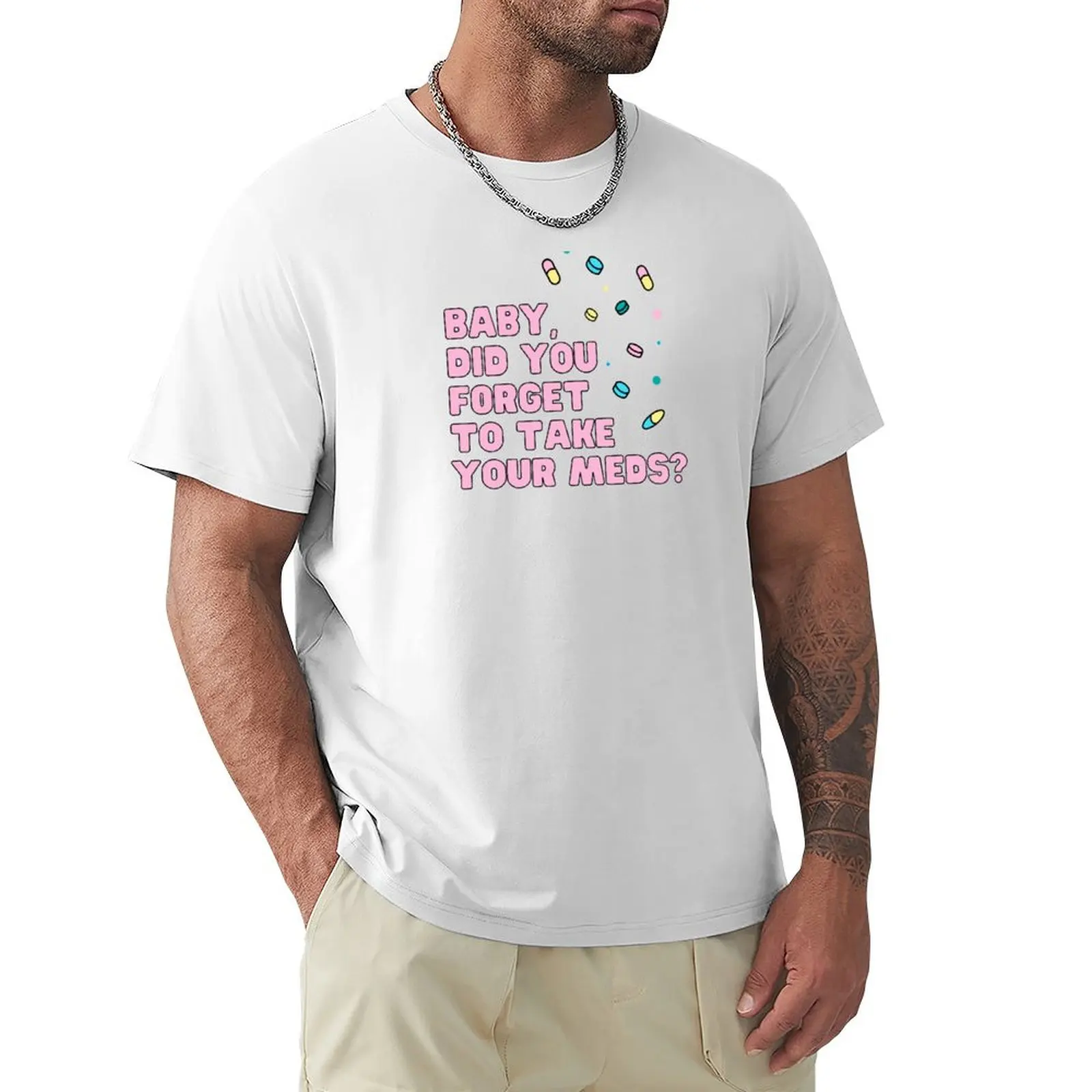 Baby, did you forget to take your meds music quote T-shirt new edition quick-drying vintage clothes men t shirts
Baby, did you forget to take your meds music quote T-shirt new edition quick-drying vintage clothes men t shirts