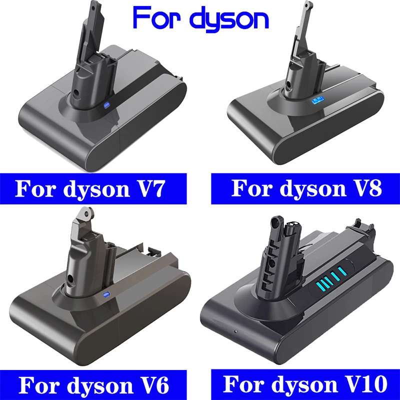 21.6V 6000mAh 8000mAh Rechargeable Lithium Ion Battery,for Dyson V6 V7 V8 V10 Handheld Vacuum Cleaner Spare Li-ion Battery
21.6V 6000mAh 8000mAh Rechargeable Lithium Ion Battery,for Dyson V6 V7 V8 V10 Handheld Vacuum Cleaner Spare Li-ion Battery