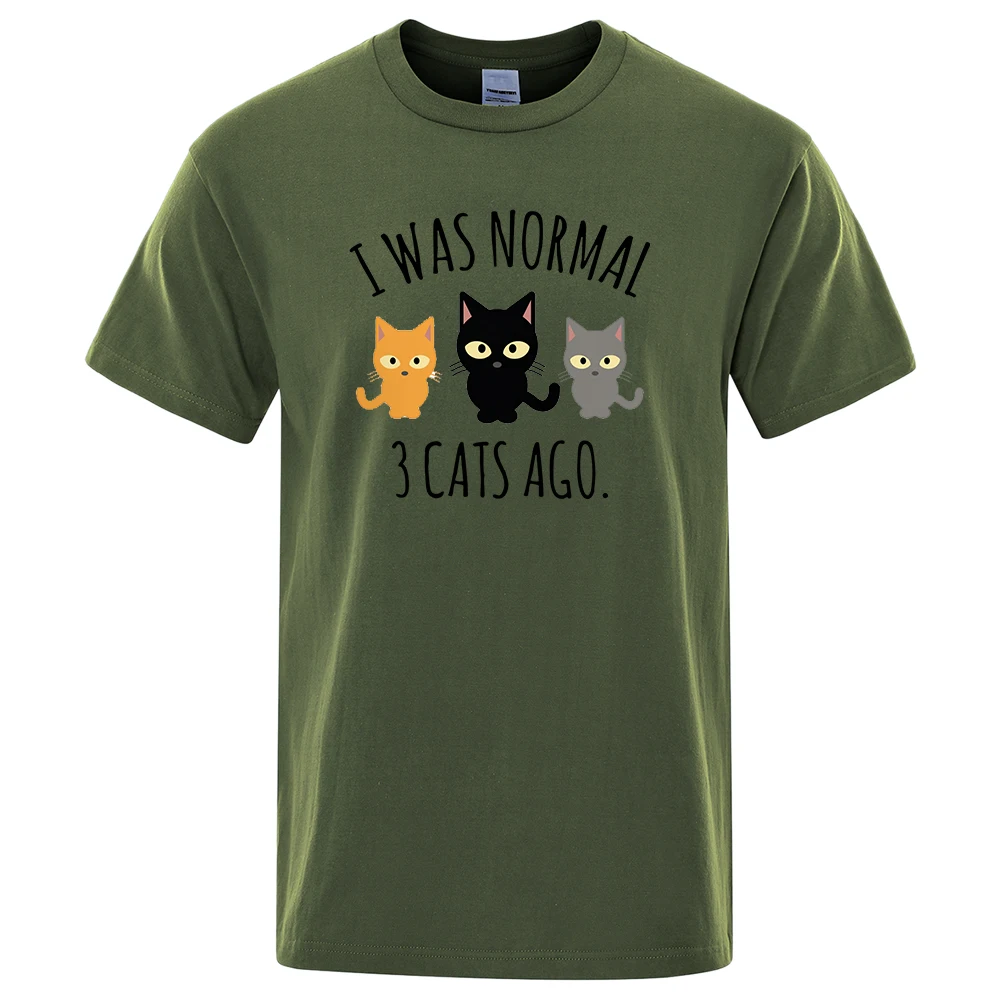 I Was Normal 3 Cats Ago Printed Male Tee Shirts Men Casual Summer T Shirts Regular Sleeve Clothes Fashion Breathable T-shirts
I Was Normal 3 Cats Ago Printed Male Tee Shirts Men Casual Summer T Shirts Regular Sleeve Clothes Fashion Breathable T-shirts