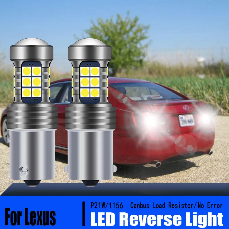 

2pcs LED 7506 Reverse Light Bulb Backup Lamp P21W BA15S 1156 Canbus Free Error For Lexus GS300 GS430 EU Car Models LFA 2010-2012