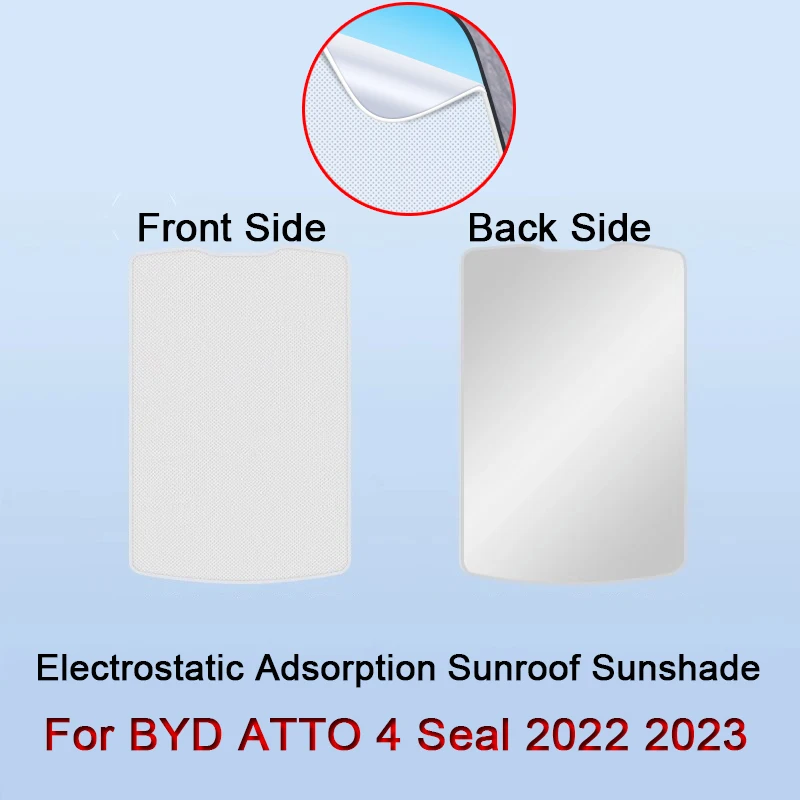 

For BYD ATTO 4 Seal 2022 2023 2024 Electrostatic Adsorption Car Roof Sunshade Skylight Blind Shading Windshield Sunroof Cover