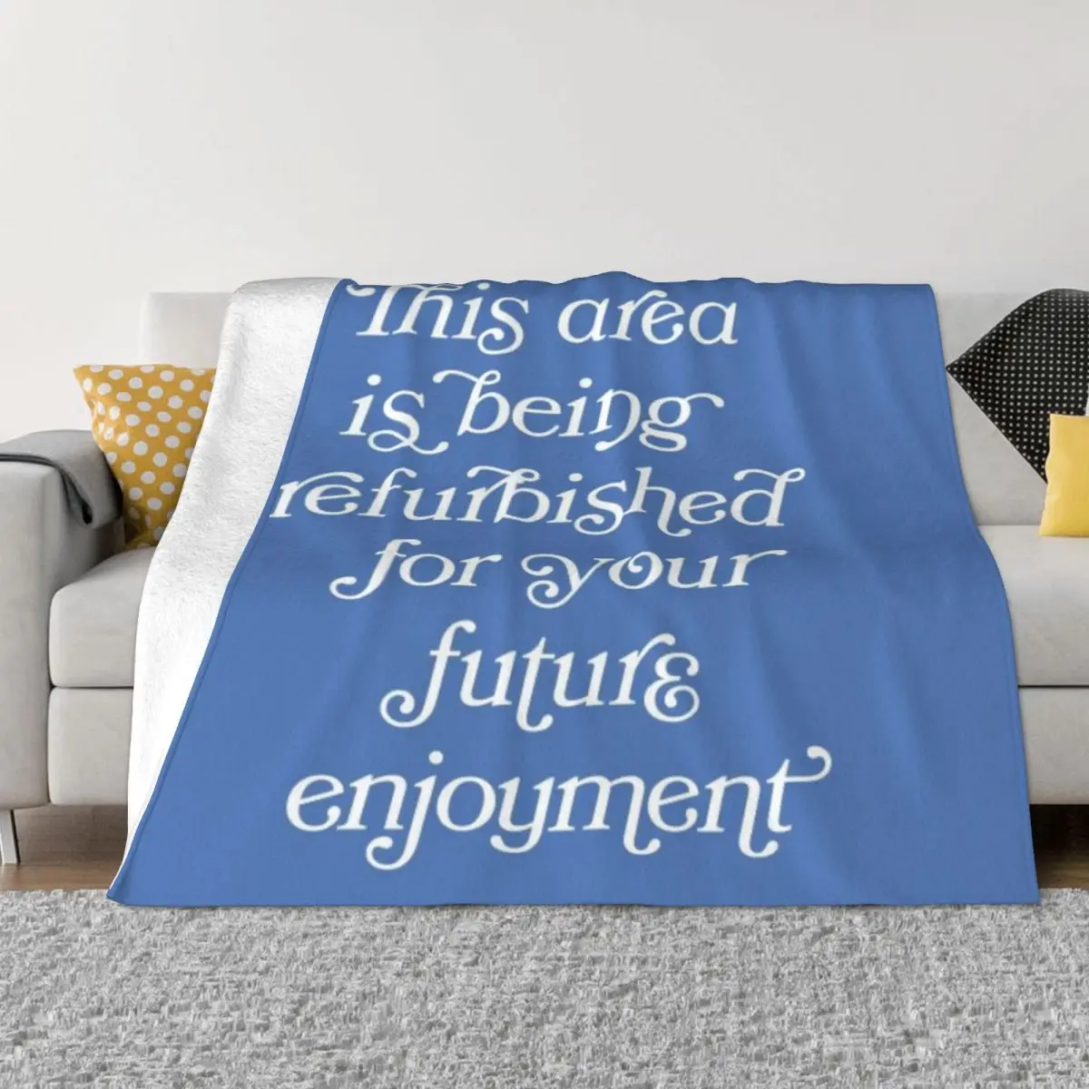 This Area Is Being Refurbished For Your Future Enjoymet Soft Micro Fleece Blanket Comfortable Great Gift Multi Styles
This Area Is Being Refurbished For Your Future Enjoymet Soft Micro Fleece Blanket Comfortable Great Gift Multi Styles