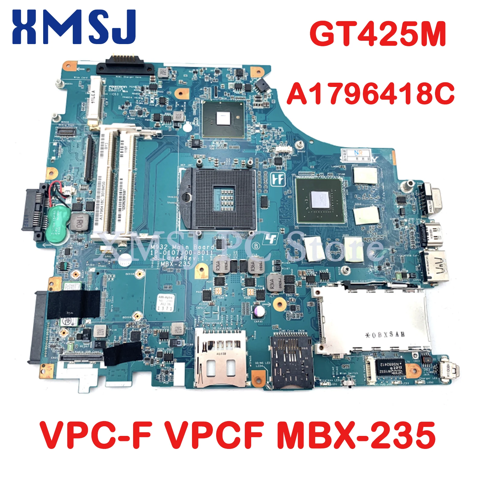 XMSJ For Sony VPC-F VPCF MBX-235 Laptop Motherboard A1796418C M932 MAIN BOARD 1P-0107J00-8011 GT425M Free CPU Full Test
XMSJ For Sony VPC-F VPCF MBX-235 Laptop Motherboard A1796418C M932 MAIN BOARD 1P-0107J00-8011 GT425M Free CPU Full Test
