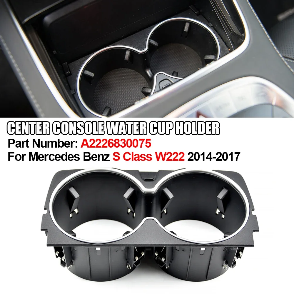 

Car Front Center Console Water Cup Holder Insert Frame for Mercedes-Benz W222 S class 2014-2017