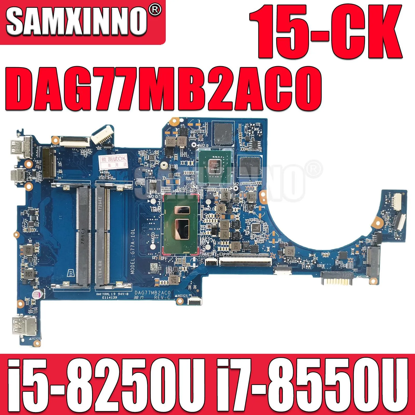 SAMXINNO DAG77MB2AC0 Mainboard For HP Pavilion 15-CK Laptop Motherboard MX150 2GB i5-8250U i7-8550U CPU L01685-001 fully Tested
SAMXINNO DAG77MB2AC0 Mainboard For HP Pavilion 15-CK Laptop Motherboard MX150 2GB i5-8250U i7-8550U CPU L01685-001 fully Tested