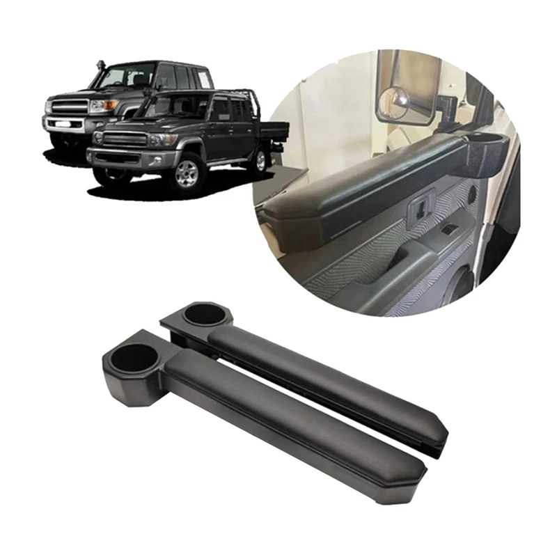 Подлокотник для двери автомобиля, подстаканник для Toyota Land Cruiser LC76/LC70/LC71/LC79 1993-2024, внутренняя дверь, подставка для напитков, отделка
Подлокотник для двери автомобиля, подстаканник для Toyota Land Cruiser LC76/LC70/LC71/LC79 1993-2024, внутренняя дверь, подставка для напитков, отделка