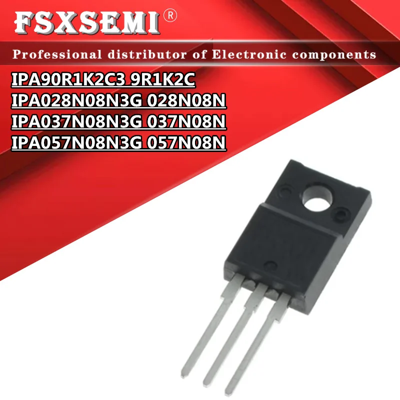 10PCS IPA90R1K2C3 IPA028N08N3G IPA037N08N3G IPA057N08N3G 9R1K2C 028N08N 037N08N 057N08N TO220F
10PCS IPA90R1K2C3 IPA028N08N3G IPA037N08N3G IPA057N08N3G 9R1K2C 028N08N 037N08N 057N08N TO220F