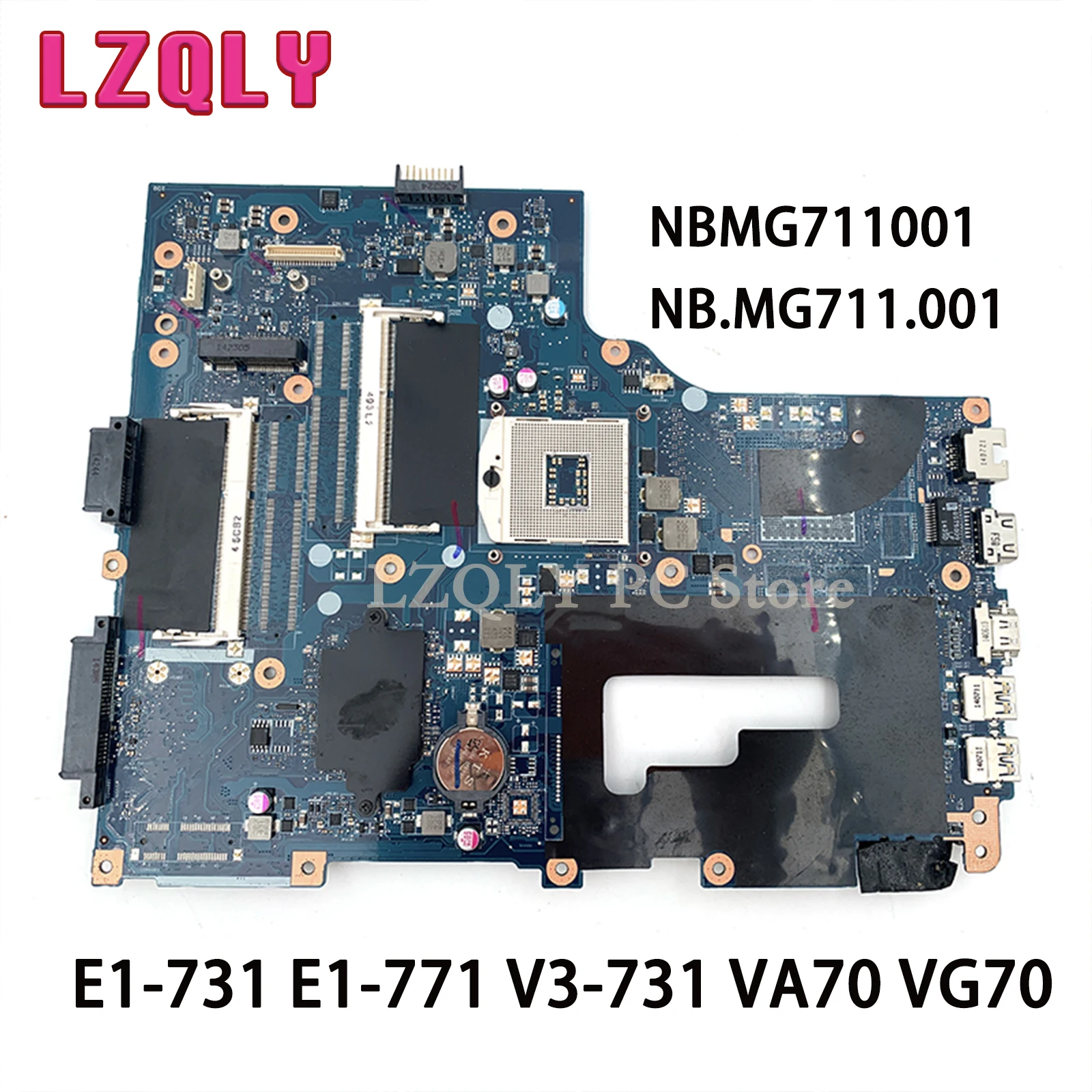 LZQLY For Acer Aspire E1-731 E1-771 V3-731 VA70 VG70 NBMG711001 NB.MG711.001 Laptop Motherboard DDR3 Main Board Full Test
LZQLY For Acer Aspire E1-731 E1-771 V3-731 VA70 VG70 NBMG711001 NB.MG711.001 Laptop Motherboard DDR3 Main Board Full Test