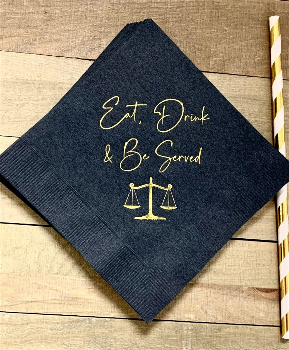 

50PCS Law School Lawyer Attorney Graduation Eat Drink & Be Served Printed Beverage Cocktail Napkins Black w/ Metallic Gold Foil
