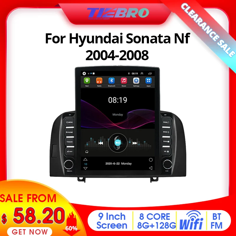 TIEBRO Clearance Sale 50% Discount Tesla Vertical Screen Car Radio For Hyundai Sonata Nf 2004-2008 Android 10.0 Head Unit Car
TIEBRO Clearance Sale 50% Discount Tesla Vertical Screen Car Radio For Hyundai Sonata Nf 2004-2008 Android 10.0 Head Unit Car
