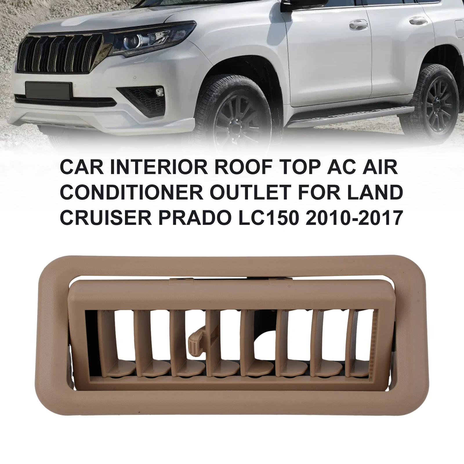 1PCS Vehicle Interior Roof Top A/C Air Conditioner Outlet Air Vent Automobile Replacement For Land For Cruiser For Prado LC150
1PCS Vehicle Interior Roof Top A/C Air Conditioner Outlet Air Vent Automobile Replacement For Land For Cruiser For Prado LC150