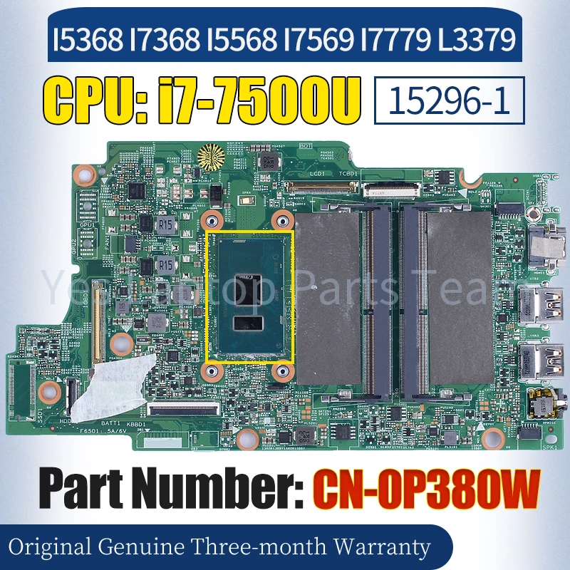 

15296-1 For Dell I5368 I7368 I5568 I7569 I7779 L3379 Laptop Mainboard CN-0P380W SR2ZV i7-7500U 100％ Tested Notebook Motherboard