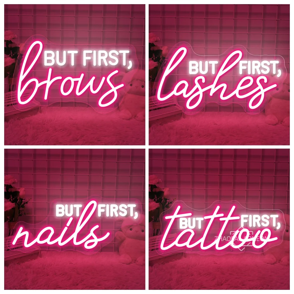 

But First Lashes Neon Led Sign Nails Room Neon Light Wall Art Decoration Brows Tattoo Neon Led Lamp Beauty Salon Light Up Sign