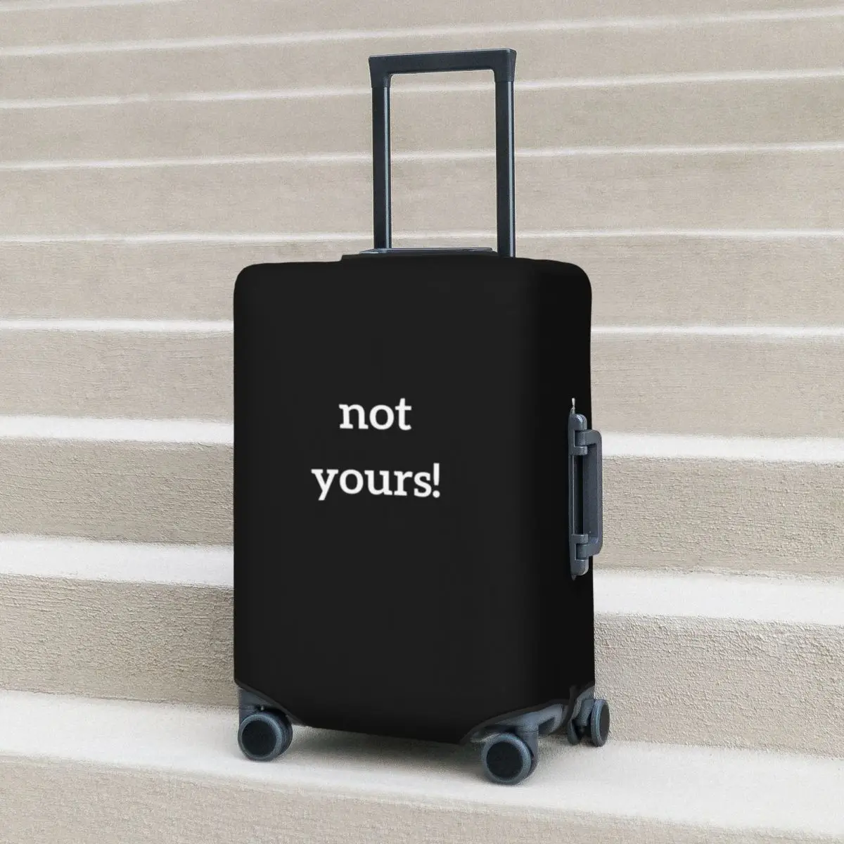 Not Yours Pattern Suitcase Cover Funny Word Vacation Travel Practical Luggage Case Protection
Not Yours Pattern Suitcase Cover Funny Word Vacation Travel Practical Luggage Case Protection