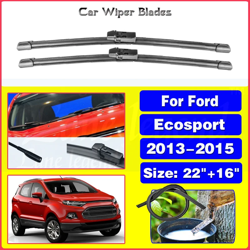 Wiper LHD Front Wiper Blades For Ford Ecosport 2013 - 2015 Windshield Windscreen Window Car Rain Brushes 22''+16''
Wiper LHD Front Wiper Blades For Ford Ecosport 2013 - 2015 Windshield Windscreen Window Car Rain Brushes 22''+16''