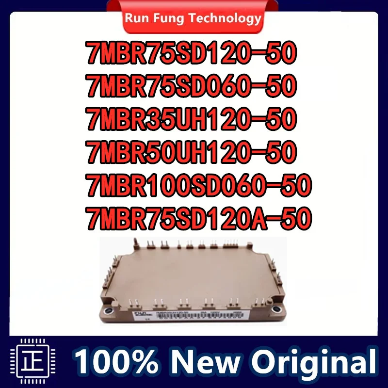 

7MBR75SD120A-50 7MBR75SD120-50 7MBR75SD060-50 7MBR100SD060-50 7MBR50UH120-50 7MBR35UH120-50 NEW ORIGINAL MODUL