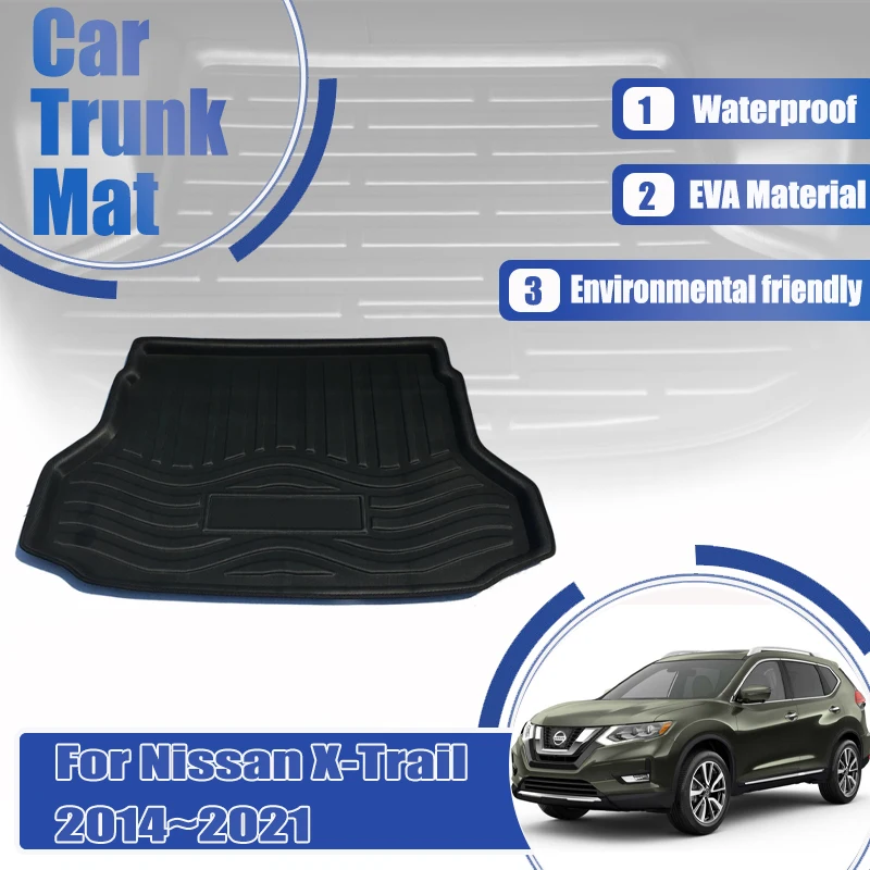 

Car Trunk Mats For Nissan X-Trail Rogue XTrail T32 2014~2021 5seat Waterproof Rear Trunk Storage Pad EVA Boot Carpet Accessories