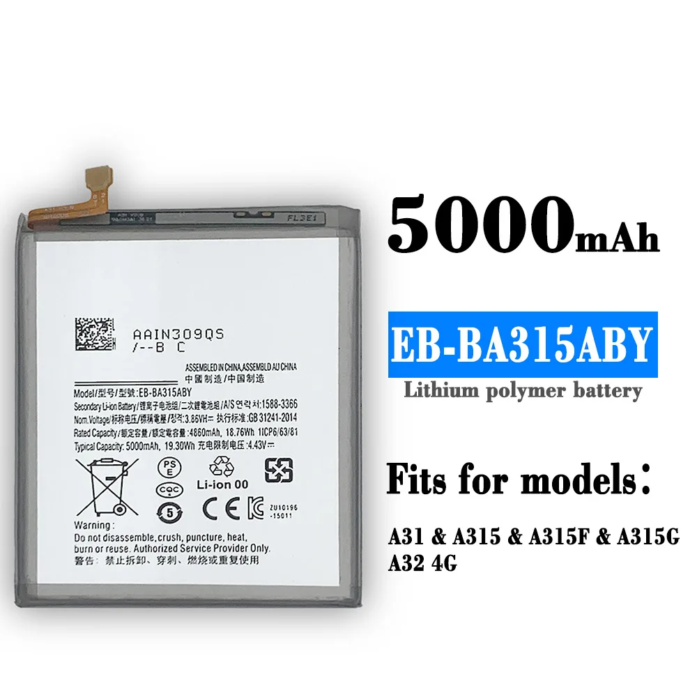

EB-BA315ABY 5000mAh Battery For Samsung Galaxy A31 2020 Edition SM-A315F/DS SM-A315G/DS A32 4G Batteries