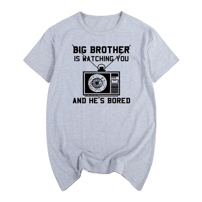 big brother is watching you Summer print T-shirt Cotton Men T shirt New women TEE 
big brother is watching you Summer print T-shirt Cotton Men T shirt New women TEE