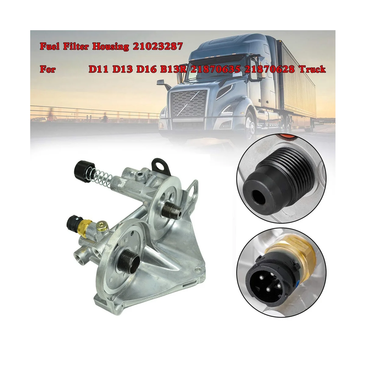 

For Volvo D11 D13 D16 B13R Truck Fuel Filter Housing 21870635 21870628 21023287
