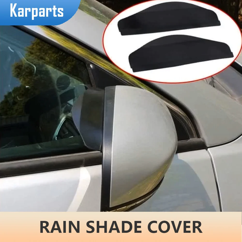 

2Pcs Universal Car Rearview Side Mirror Rain Eyebrow Rain Shield Cover Snow Guard Sun Visor Shade Protector Auto Accessories