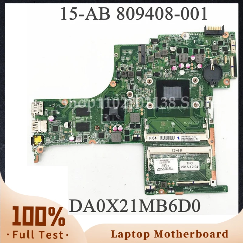 

DA0X21MB6D0 809408-601 809408-501 809408-001 814752-001 For HP 15-AB Laptop Motherboard W/ A10-8700P CPU R5 M465 100%Full Tested