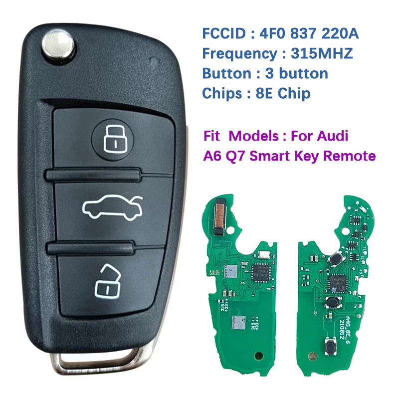 

CN008064 Aftermarket 3 Button Flip Car Key For A-udi A6 Q7 Remote Fob Control 315MHZ 8E Chip 4F0 837 220 A Without Logo