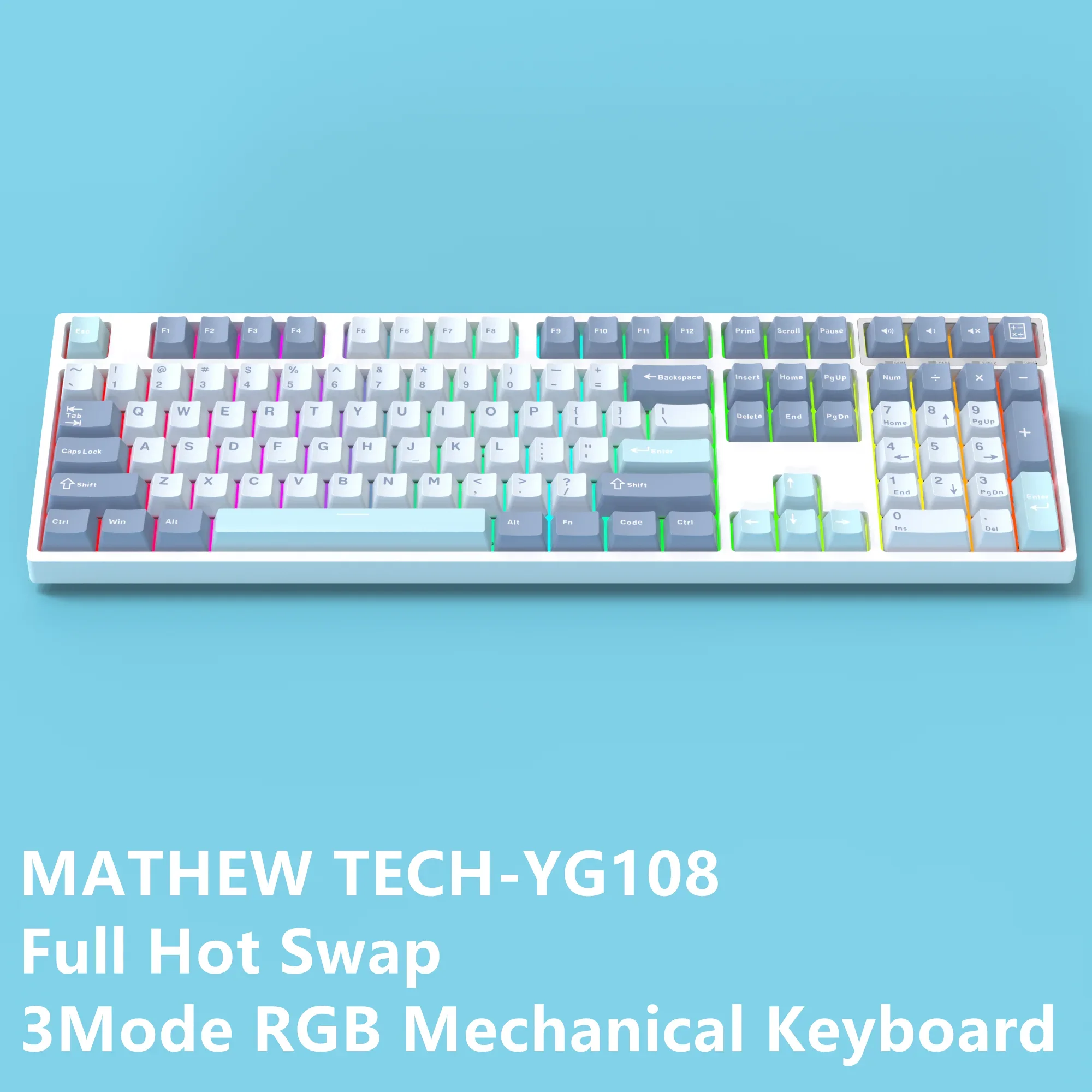 MATHEW TECH YG108 Mechanical Keyboard 100% Layout Fullsize Hot Swappable 3-mode Wireless Bluetooth RGB Keyboard with Numberpad
MATHEW TECH YG108 Mechanical Keyboard 100% Layout Fullsize Hot Swappable 3-mode Wireless Bluetooth RGB Keyboard with Numberpad