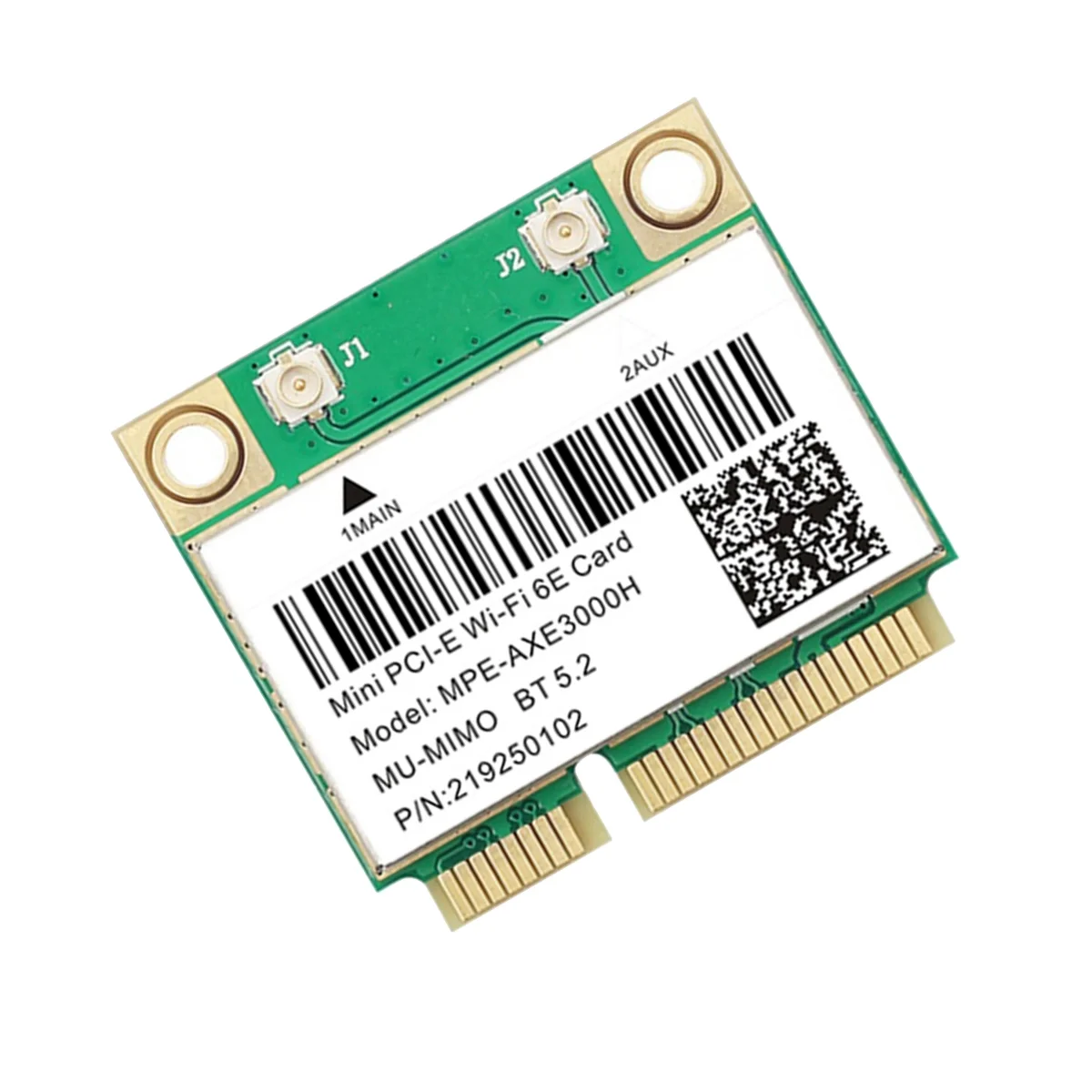 MPE-AXE3000H WiFi Card WiFi 6E 2400Mbps Mini PCI-E Card for BT 5.2 802.11AX 2.4G/5G/6Ghz Wlan Network Card
MPE-AXE3000H WiFi Card WiFi 6E 2400Mbps Mini PCI-E Card for BT 5.2 802.11AX 2.4G/5G/6Ghz Wlan Network Card