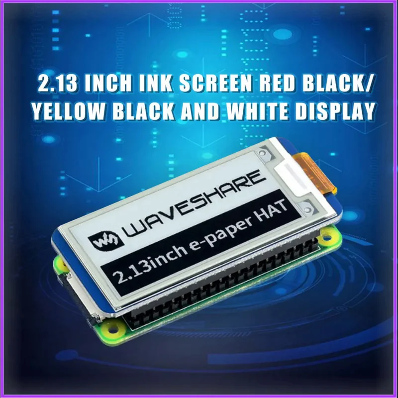 

Raspberry Pi 2.13 inch E-Ink Display 250×122 Screen e-paper Hat for Raspberry Pi 4B/3B /3B/Zero Jetson Nano for Arduino STM32