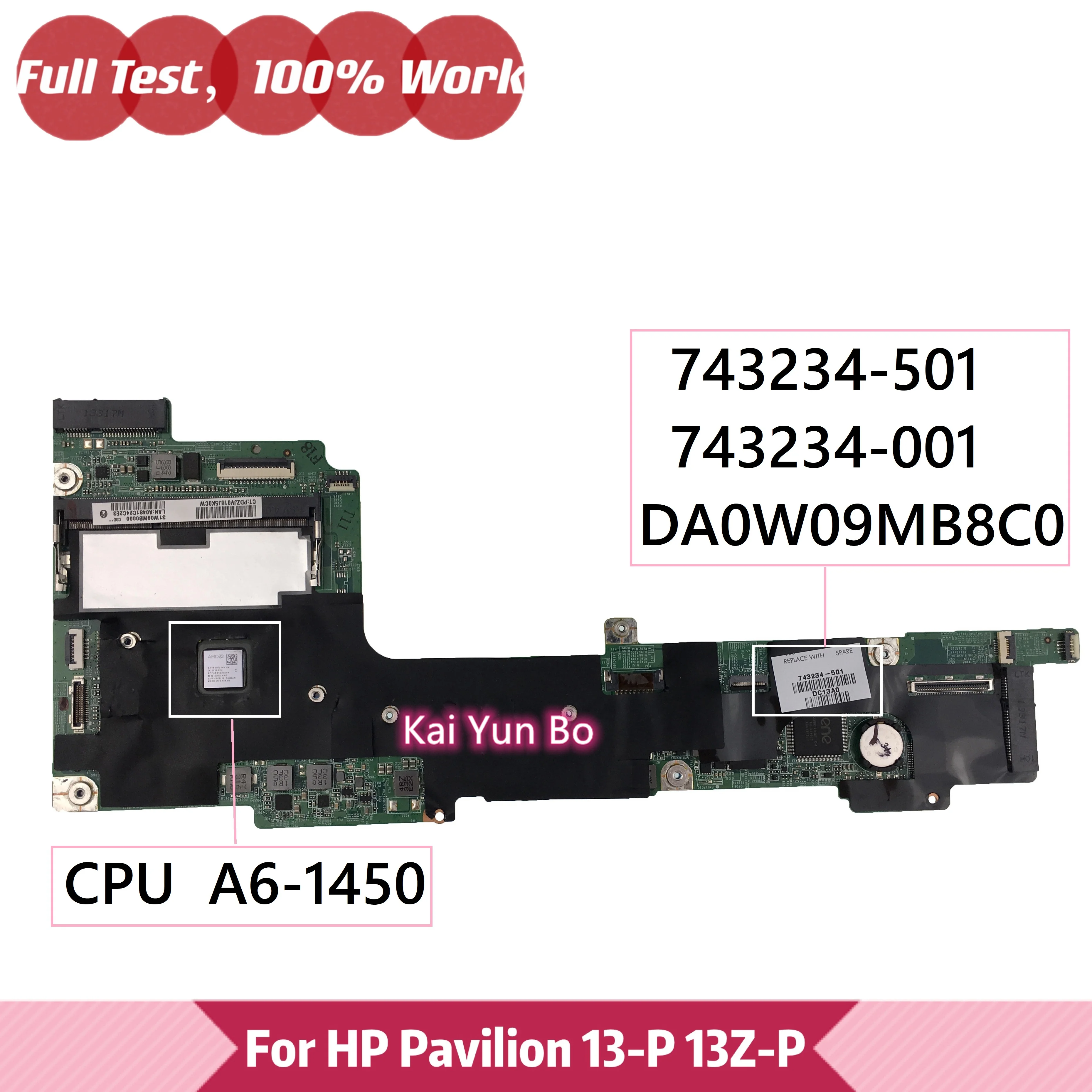Notebook Mainboard 743234-501 743234-001 For HP Pavilion Split X2 13-P120CA 13Z-P 13-P Laptop Motherboard DA0W09MB8C0 w A6-1450
Notebook Mainboard 743234-501 743234-001 For HP Pavilion Split X2 13-P120CA 13Z-P 13-P Laptop Motherboard DA0W09MB8C0 w A6-1450