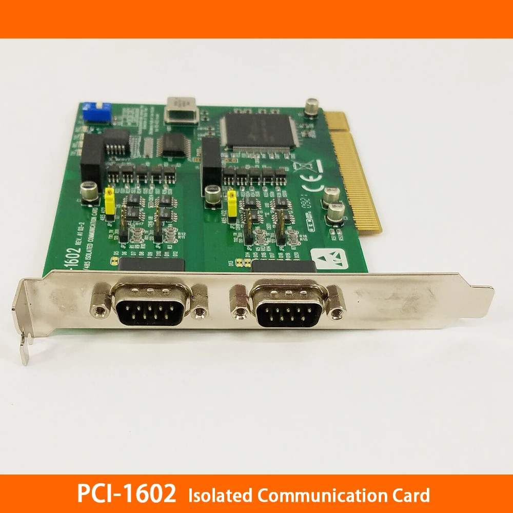 

PCI-1602 2-Port RS-422/485 PCI Isolated Communication Card For Advantech High Quality Fast Ship