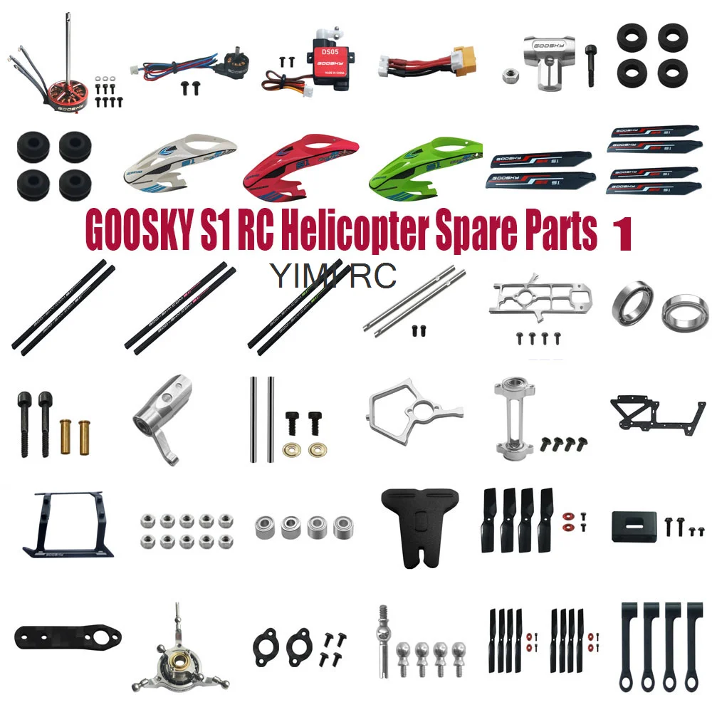 

GOOSKY S1 RC Helicopter Spare Parts Canopy Hood Propellers Blade Motor Servo ESC Bearing Axis Cross Plate Set 1