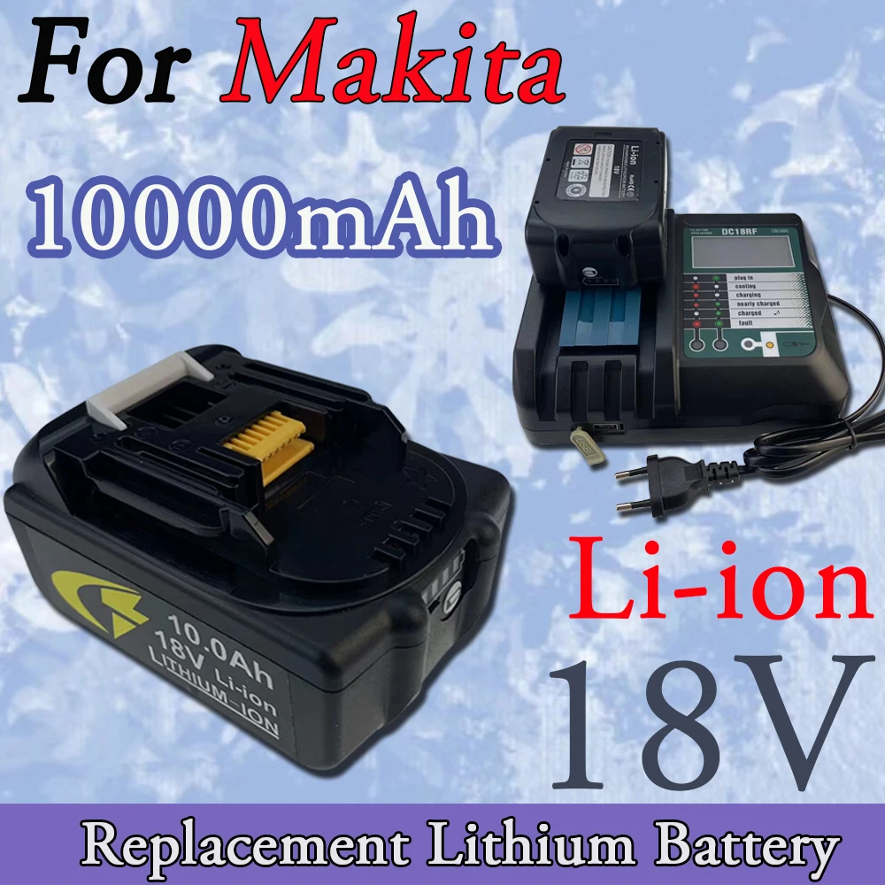 For Makita 18V 10000mAh Battery BL1830 BL1830B BL1840 BL1850 BL1850B BL1860B BL1815 Replacement Lithium Battery+Charger
For Makita 18V 10000mAh Battery BL1830 BL1830B BL1840 BL1850 BL1850B BL1860B BL1815 Replacement Lithium Battery+Charger