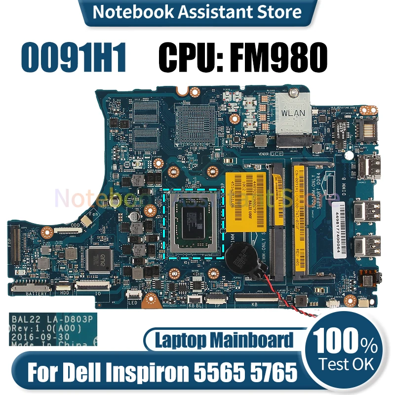 For Dell Inspiron 5565 5765 Laptop Mainboard LA-D803P 0091H1 FM980 Notebook Motherboard Tested
For Dell Inspiron 5565 5765 Laptop Mainboard LA-D803P 0091H1 FM980 Notebook Motherboard Tested