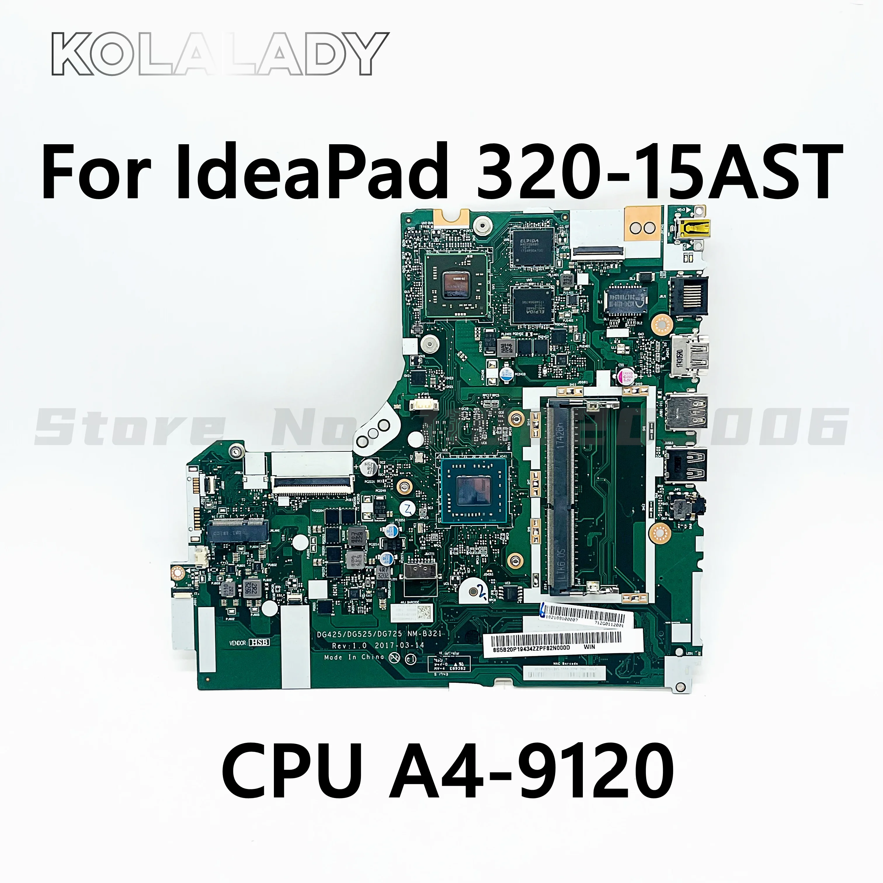 For Lenovo IdeaPad 320-15AST 330-15AST 320-17AST 330-17AST laptop motherboard NM-B321 with CPU A4-9120 GPU 2GB 100% fully tested
For Lenovo IdeaPad 320-15AST 330-15AST 320-17AST 330-17AST laptop motherboard NM-B321 with CPU A4-9120 GPU 2GB 100% fully tested