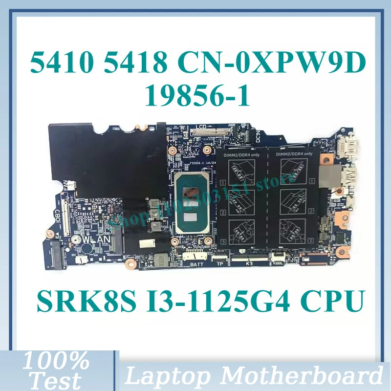CN-0XPW9D 0XPW9D XPW9D с SRK8S I3-1125G 4 CPU материнская плата 19856-1 для Dell 5410 5418 материнская плата для ноутбука 100% протестирована хорошо
CN-0XPW9D 0XPW9D XPW9D с SRK8S I3-1125G 4 CPU материнская плата 19856-1 для Dell 5410 5418 материнская плата для ноутбука 100% протестирована хорошо
