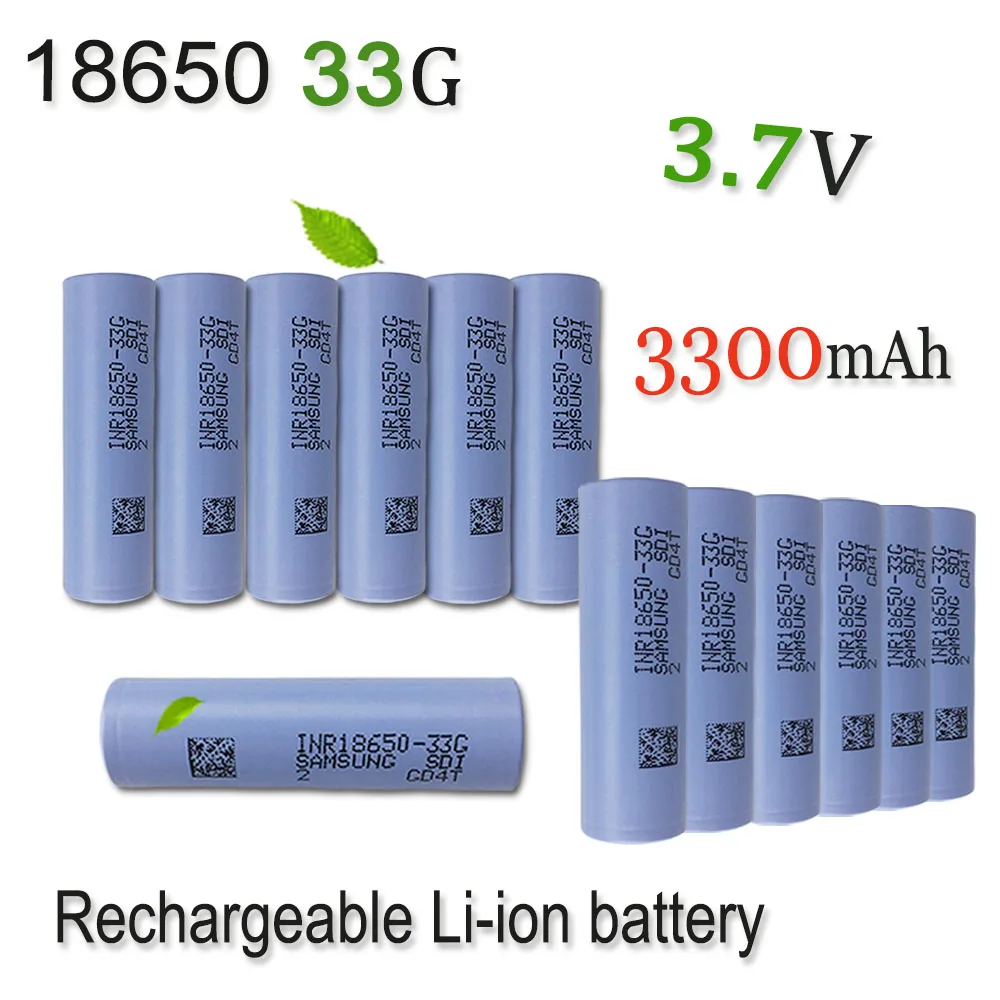 3.7V 3300mAh 18650 33G Rechargeable Li-ion Battery For Our 18650 Toy Tool Flashlight Battery
3.7V 3300mAh 18650 33G Rechargeable Li-ion Battery For Our 18650 Toy Tool Flashlight Battery