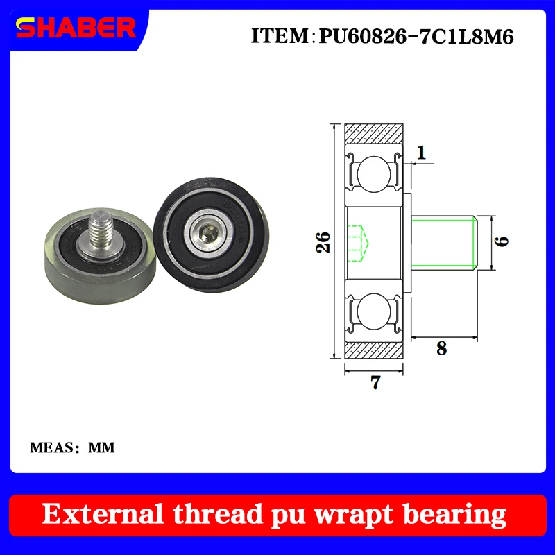 【SHABER】supply external screw thread polyurethane formed bearing PU60826-7C1L8M6 glue coated bearing With threaded guide wheel
【SHABER】supply external screw thread polyurethane formed bearing PU60826-7C1L8M6 glue coated bearing With threaded guide wheel